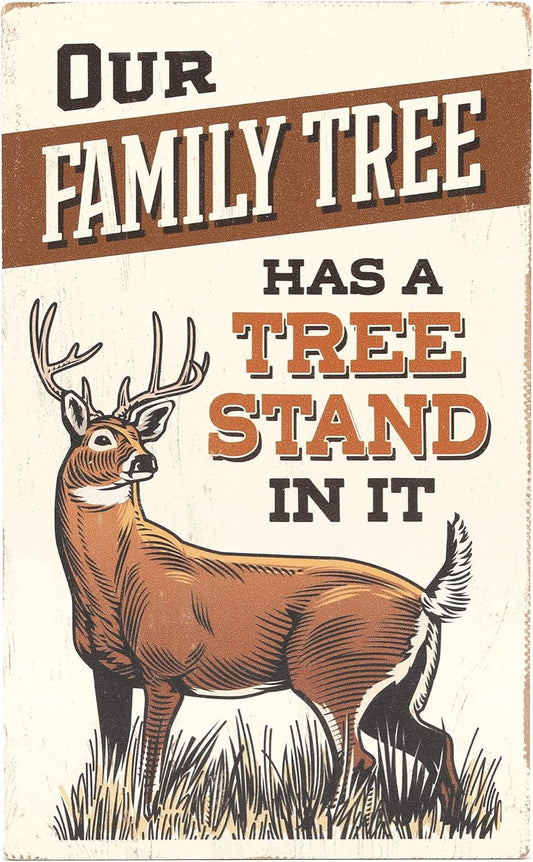 Deer Hunting Wood Wall Decor - Our Family Tree Has a Tree Stand in It - Vintage Hunting Sign for Lodge, Man Cave, or Garage